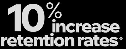10% increase retention rates
